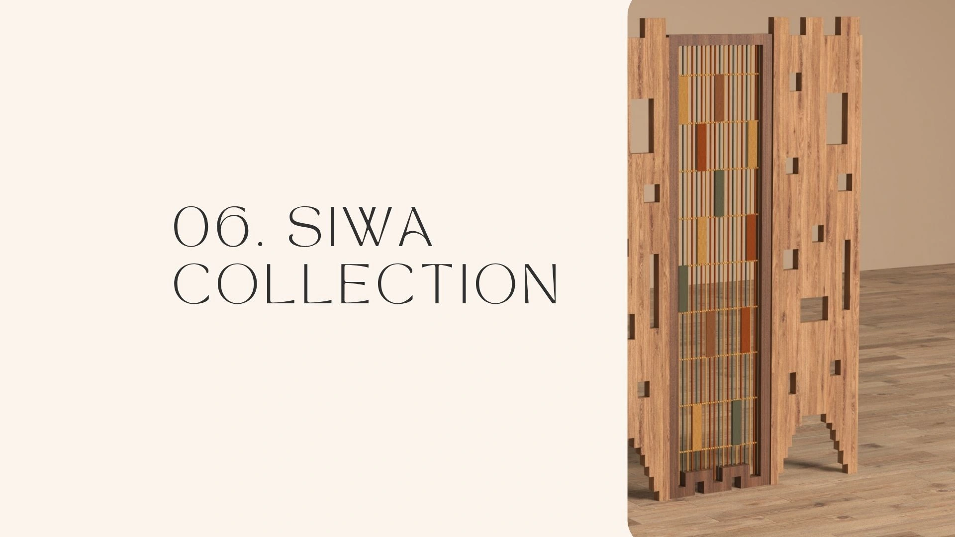 Siwa furniture collection cover board with a wooden partition design.